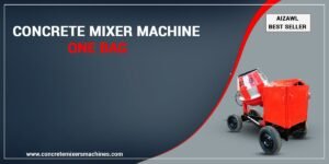 concrete mixer machine 1 bag