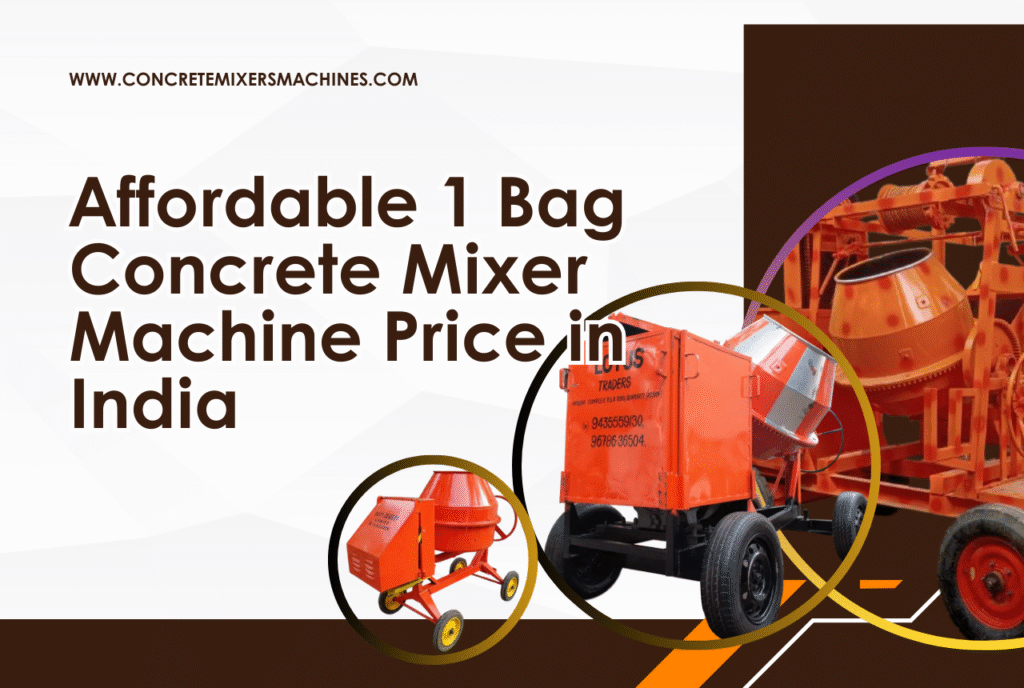 1 Bag Concrete Mixer Machine Price in India